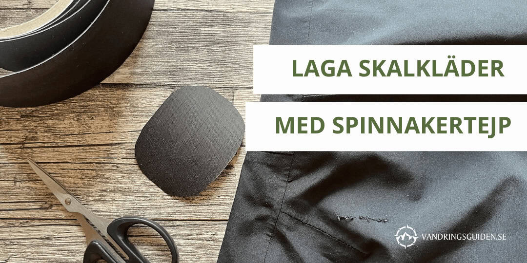 Laga skalkläder med spinnakertejp